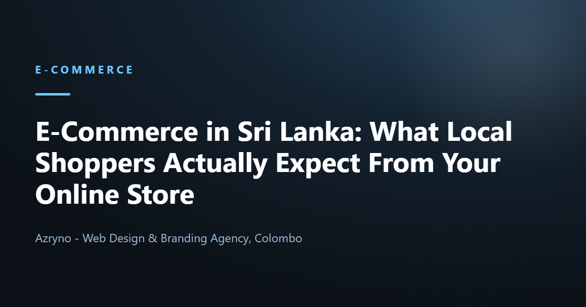 What Sri Lankan shoppers expect from an online store