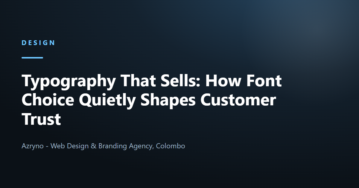 Typography and font choice shaping customer trust