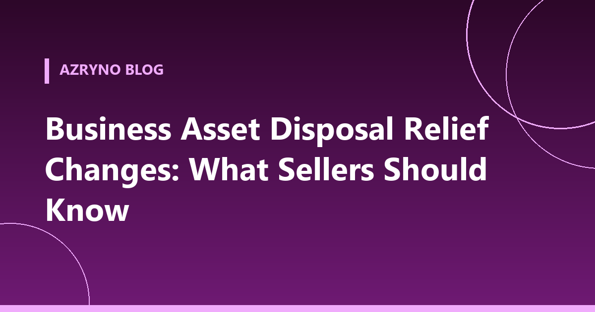 Banner about Business Asset Disposal Relief in 2026